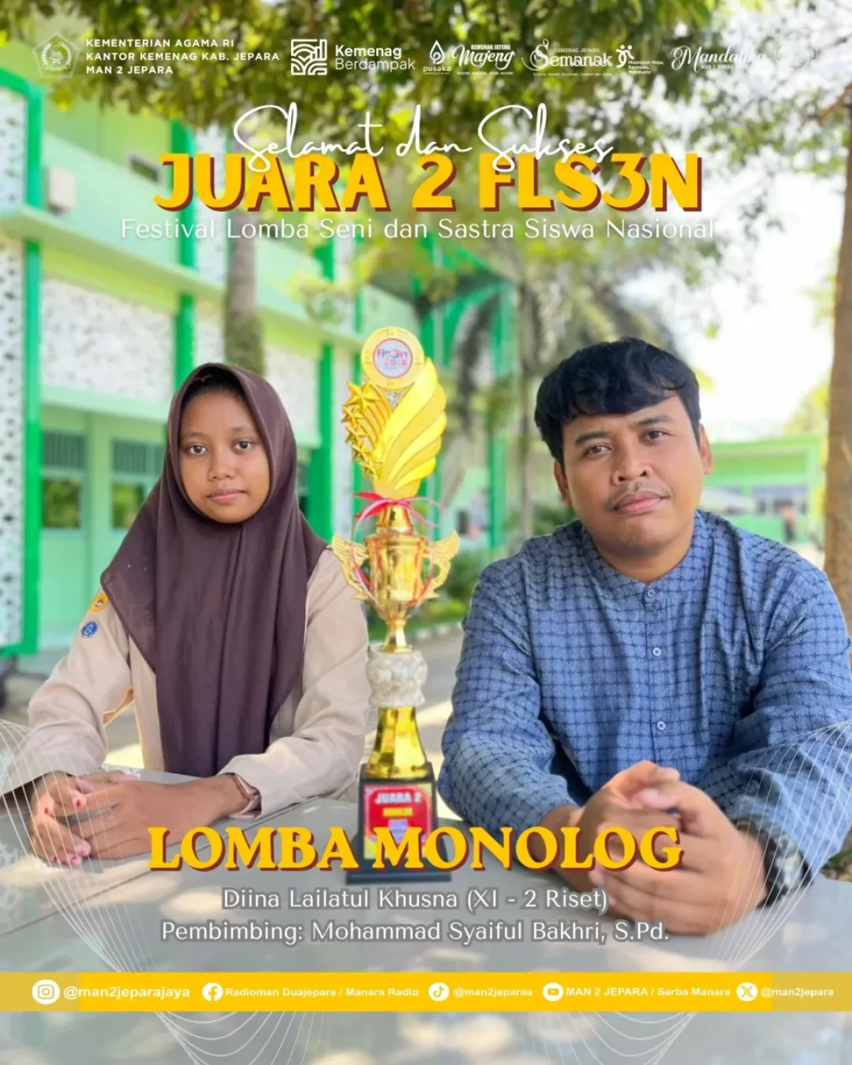 Juara 2 Monolog FLS3N tingkat Kabupaten Jepara